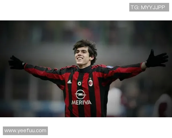 卡卡：从圣保罗到米兰王朝的传奇之路与足球荣耀